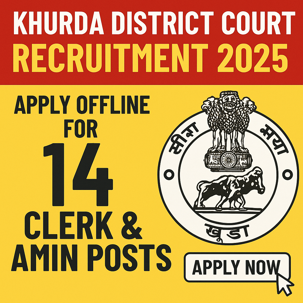 Khurda District Court Recruitment 2025 – Apply Offline for 14 Junior Clerk & Salaried Amin Posts